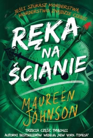 Ręka na ścianie Maureen Johnson