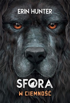Sfora T.3 W ciemność Erin Hunter