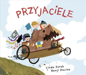 Przyjaciele Benji Davies, Linda Sarah, Małgorzata Pietrzyk