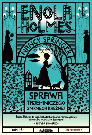 Enola Holmes. Sprawa tajemniczego zniknięcia.. Springer Nancy