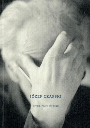 Józef Czapski Livre pour crire Nowak-Rogoziński Mikołaj