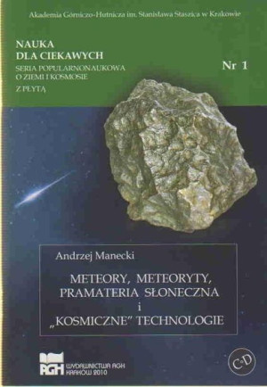 Meteory meteoryty prametria słoneczna i.. Andrzej Manecki