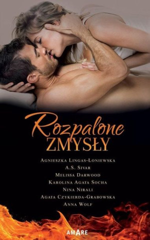 Rozpalone zmysły Antologia