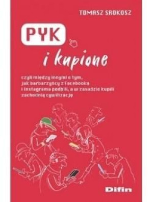 Pyk i kupione Tomasz Srokosz