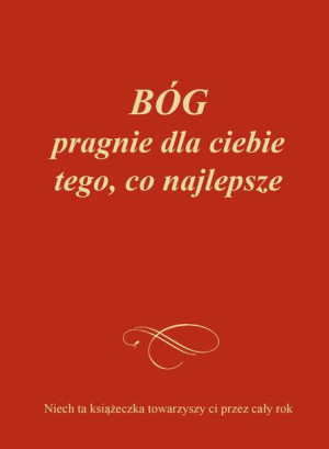 Bóg pragnie dla ciebie tego co najlepsze Gabriele