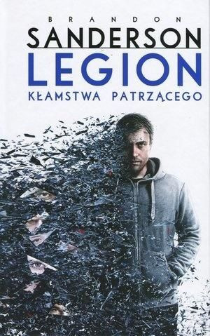 Legion: Kłamstwa patrzącego Brandon Sanderson