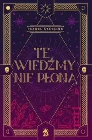 Te wiedźmy nie płoną Isabel Sterling