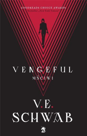 Vengeful. Mściwi V. E. Schwab