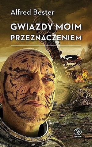 Gwiazdy moim przeznaczeniem Alfred Bester