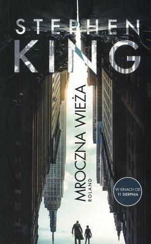 Mroczna Wieża T.1 Roland (wydanie filmowe) Stephen King