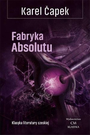 Fabryka Absolutu Karel Capek