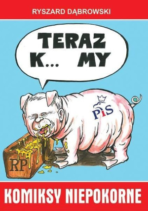 Komiksy Niepokorne Ryszard Dąbrowski