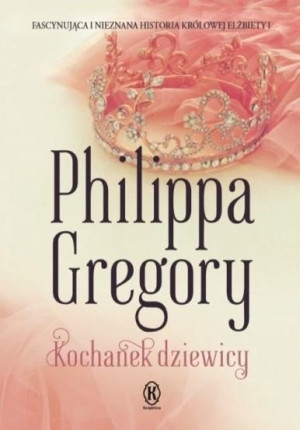 Kochanek dziewicy Philippa Gregory
