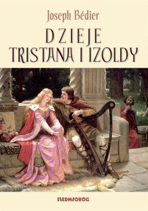 Dzieje Tristana i Izoldy Joseph Bdier