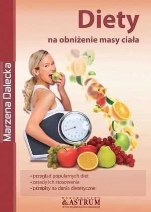 Diety na obniżenie masy ciała Marzena Dalecka