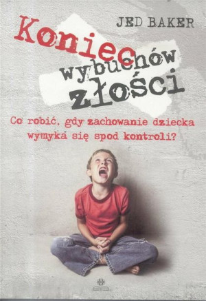 Koniec wybuchów złości Jed Baker