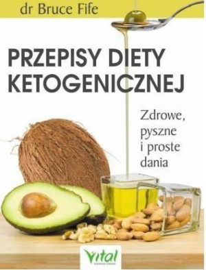 Przepisy diety ketogenicznej Bruce Fife