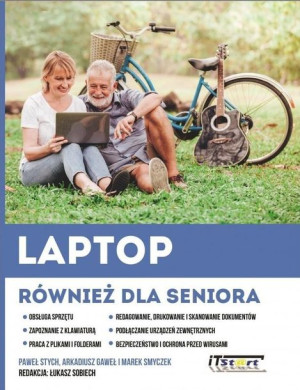 Laptop również dla seniora praca zbiorowa