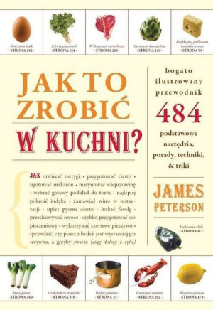 Jak to zrobić w kuchni? w. 2017 James Peterson