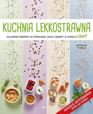 Kuchnia lekkostrawna Barbara Toselli