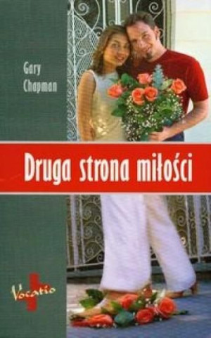 Druga strona miłości Gary Chapman