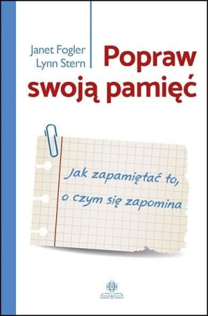 Popraw swoją pamięć Janet Fogler, Lynn Stern