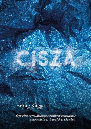 Cisza Erling Kagge
