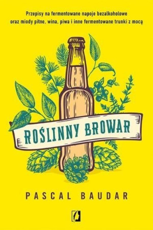 Roślinny browar Pascal Baudar
