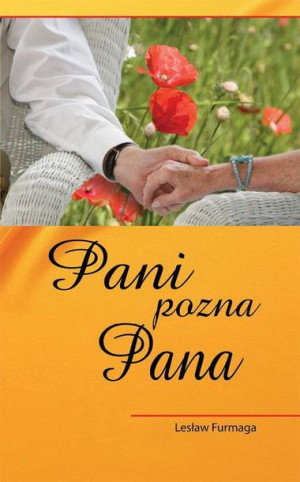 Pani pozna pana Lesław Furmaga