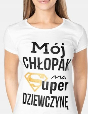 t-shirt bluzka BIAŁA ,Mój chłopak ma Super ...'' S