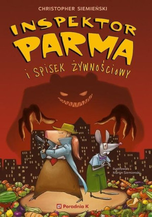 Inspektor Parma i spisek żywnościowy Christopher Siemieński
