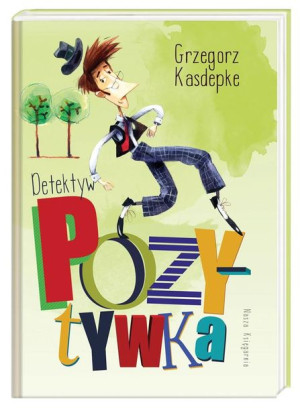 Detektyw Pozytywka Grzegorz Kasdepke, Piotr Rychel