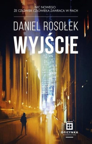 Wyjście Daniel Rosołek