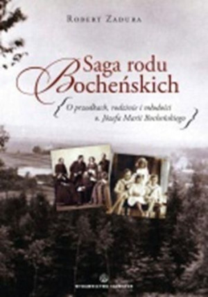 Saga rodu Bocheńskich Robert Zadura