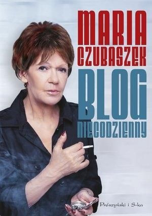 Blog niecodzienny - Maria Czubaszek Maria Czubaszek