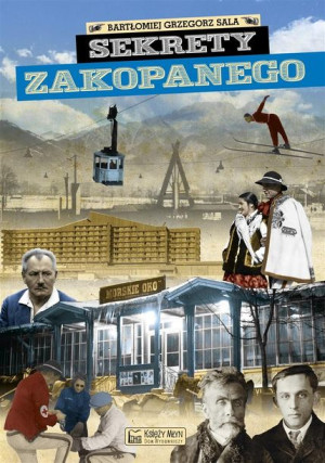 Sekrety Zakopanego Bartłomiej Grzegorz Sala
