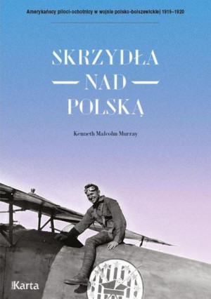 Skrzydła nad Polską Kenneth Malcolm Murray