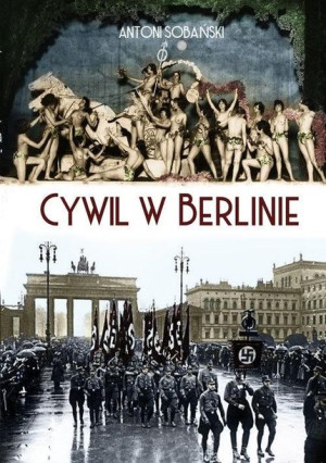 Cywil w Berlinie Antoni Sobański