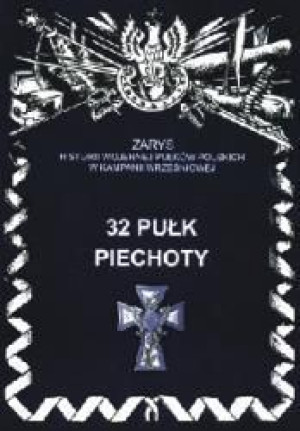 32 Pułk Piechoty W. Parfieniuk