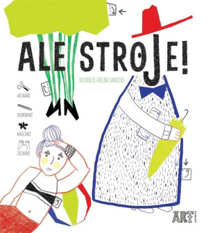 Ale stroje! Adelina Sandecka