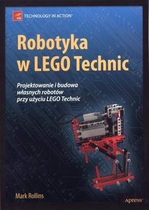Robotyka w Lego Technic Mark Rollins