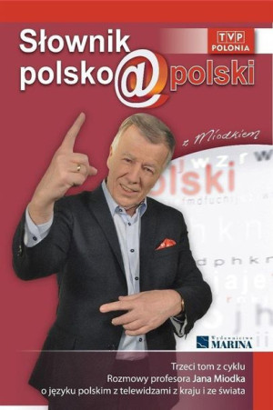 Słownik polsko@polski z Miodkiem T.3 Jan Miodek