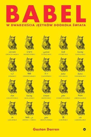 Babel. W dwadzieścia języków dookoła świata Dorren Gaston