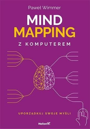 Mind mapping z komputerem Paweł Wimmer