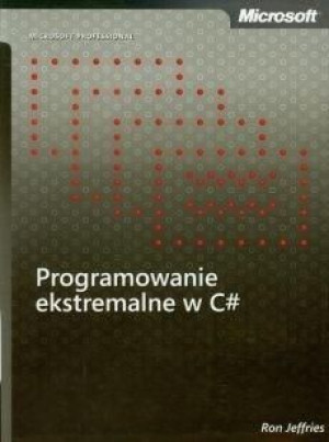 Programowanie ekstremalne w C# Ron Jeffries