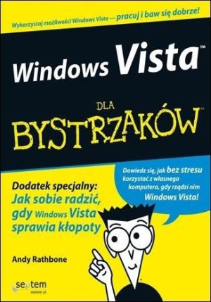 Windows Vista PL dla bystrzaków Andy Rathbone