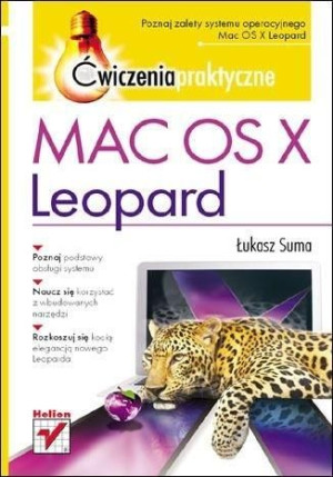 Mac OS X Leopard. Ćwiczenia praktyczne Łukasz Suma