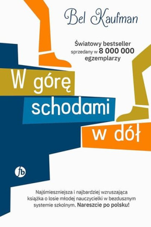 W górę schodami w dół Bel Kaufman