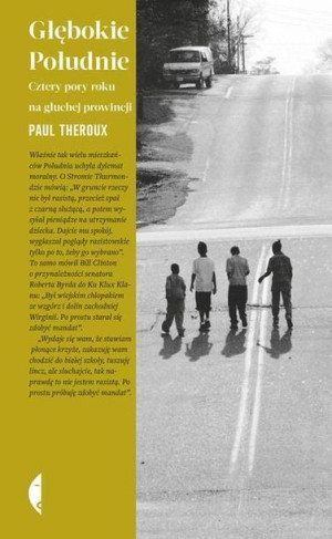 Głębokie Południe. Cztery pory roku...w.2 Paul Theroux