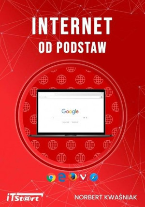 Internet od podstaw Norbert Kwaśniak